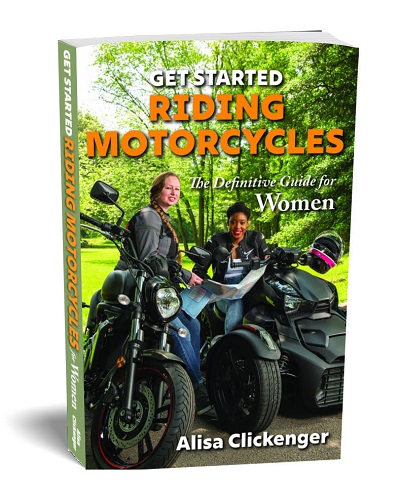Get Started Riding Motorcycles: The Definitive Guide for Women
